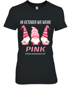 In October We Wear Pink Funny Gnomes Breast Cancer Awareness Gift Woman Shirt