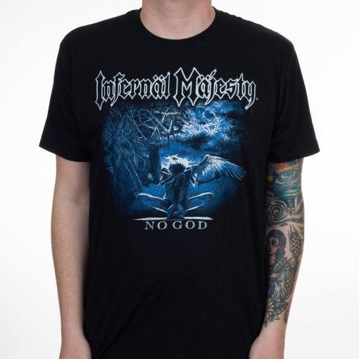 Infernal Majesty No God T-Shirt
