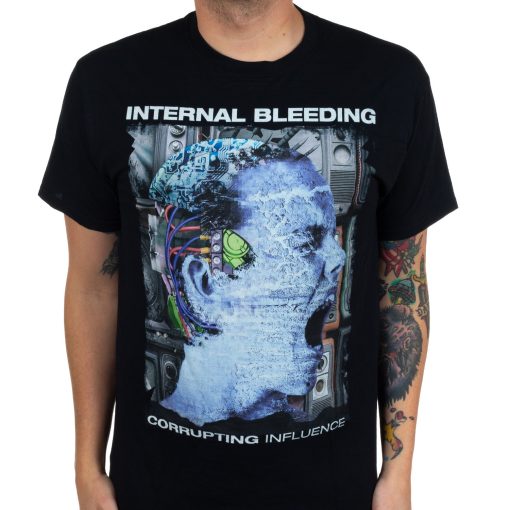 Internal Bleeding Corrupting Infuence T-Shirt
