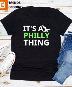It’s A Philly Thing Philadelphia Football Official T-shirt