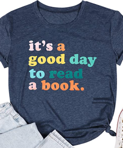 It’s A Good Day To Read Book T-shirt