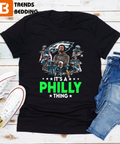 Its A Philly Thing Shirt