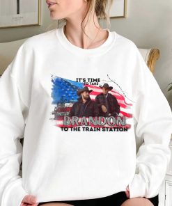 It’s Time To Take Brandon The Train Station Sweatshirt