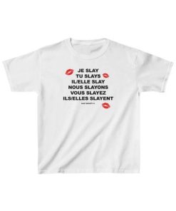 Je Slay French Conjugation Shirt