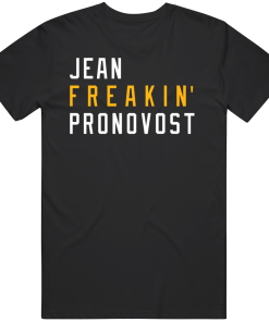 Jean Pronovost Freakin Pittsburgh Hockey Fan T Shirt