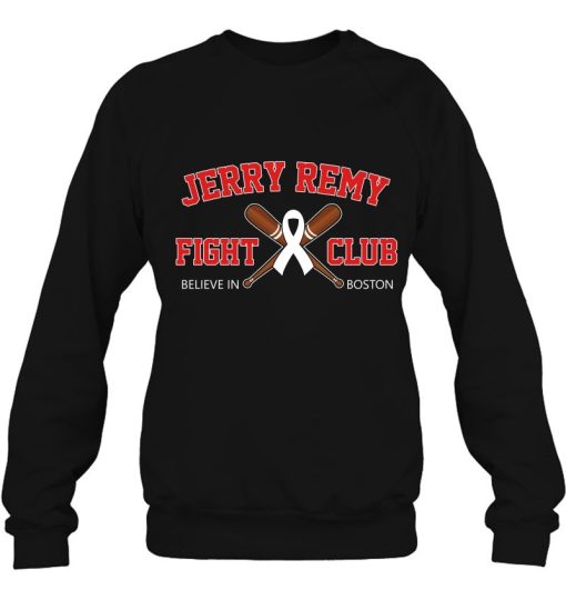 Jerry Remy Fight Club Believe In Boston Shirt