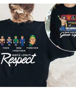 John Cena History Made Every Night Never Give Up Shirt John Cena History Made Every Night Never Give Up Shirt