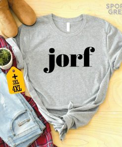 Jorf Shirt Jury Duty TV Show Trending