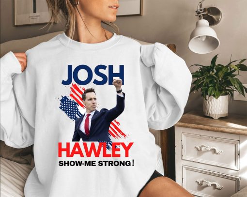 Josh Hawley Show Me Strong Shirt