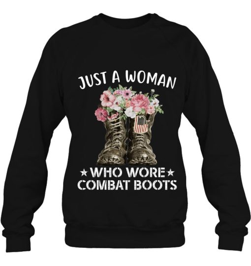 Just A Woman Who Wore Combat Boots Tee Veteran’s Day Dd214 Shirt