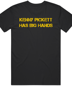 Kenny Pickett Has Big Hands Pittsburgh Football Fan T Shirt
