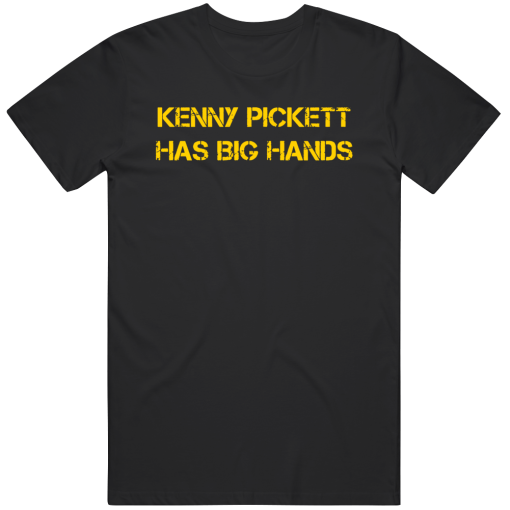 Kenny Pickett Has Big Hands Pittsburgh Football Fan T Shirt