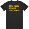 Kenny Pickett Small Hands Big Balls Pittsburgh Football Fan T Shirt