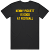 Kenny Pickett is Good at Football Pittsburgh Football Fan T Shirt