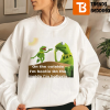 Kermit Hootin And Hollerin On The Outside Sweatshirt