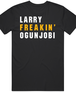 Larry Ogunjobi Freakin Pittsburgh Football Fan T Shirt