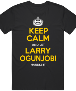 Larry Ogunjobi Keep Calm Pittsburgh Football Fan T Shirt