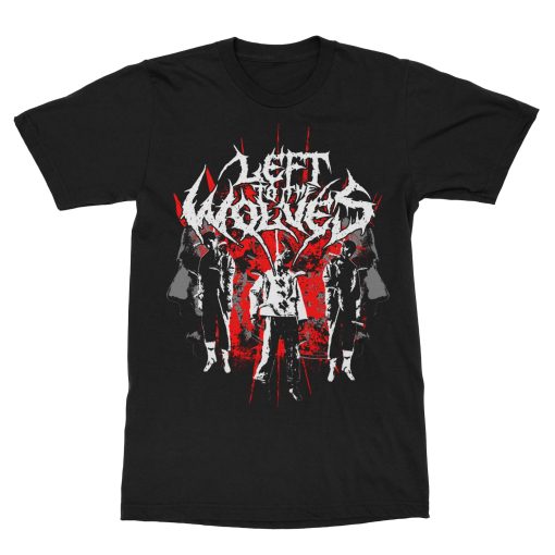 Left To The Wolves Casualties of War T-Shirt