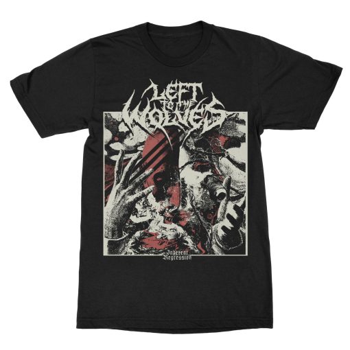 Left To The Wolves Inherent Regression T-Shirt