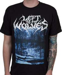 Left To The Wolves Mouth Of The Woods T-Shirt