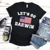 Let’s Go Darwin Gift T-Shirt
