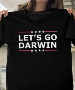 Let’s Go Darwin T-Shirt Trending