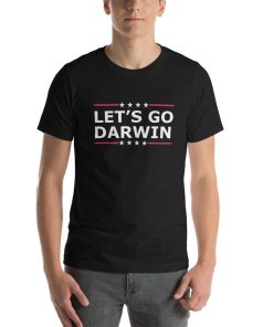 Let’s Go Darwin Unisex T-Shirt