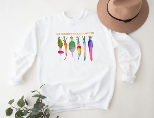 Let’s Root For Each Other Shirt LGBTQ Plant Shirts