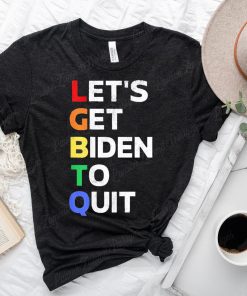 Let Get Biden To Quit Funny FJB Proud Member Of LGBTFJB Community Shirt