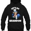 Let’s Go Brandon- Anti Liberal Funny Joe Biden Joke Hoodie