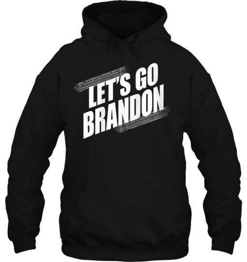 Let’s Go Brandon Chant At The Games Zip Hoodie Tee