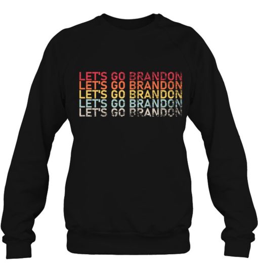 Let’s Go Brandon Chant Meme For Anti Biden Sweatshirt