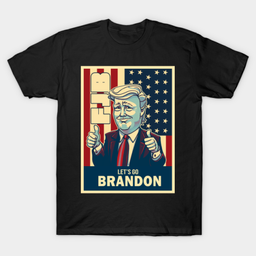 Let’s Go Brandon FJB Funny Trump T-Shirt