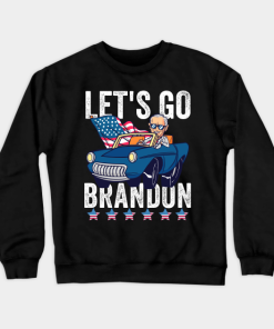 Lets Go Brandon Funny Biden Drive Car Crewneck Sweatshirt
