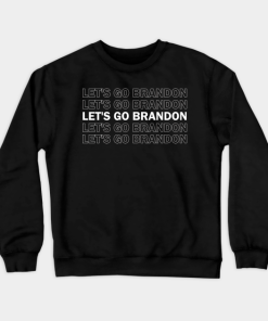 Let’s Go Brandon Impeach Biden Sweatshirt