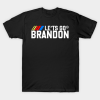 Let’s Go Brandon Joe Biden Chant Impeach Costume T-Shirt