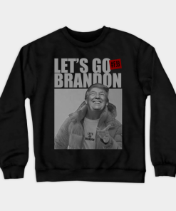Lets Go Brandon Trump Funny Crewneck Sweatshirt