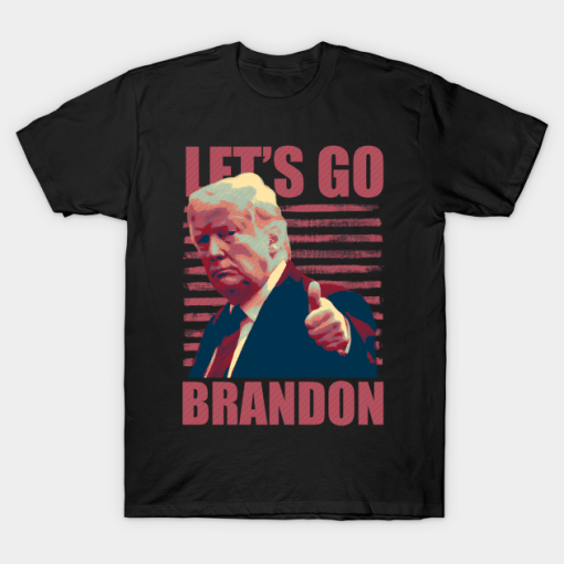 Lets Go Brandon Trump Lover Unisex T-Shirt