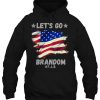 Let’s Go Brandon Usa Conservative Flag Hoodie Tee