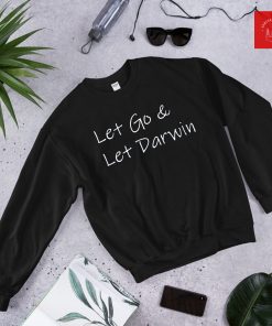 Lets Go Darwin Unisex Crewneck Sweatshirt Lets Go Darwin Unisex Crewneck Sweatshirt