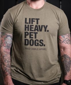 Lift Heavy Pet Dogs Shirt