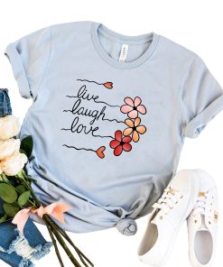 Live Laugh Love Woman’s Graphic T-Shirt