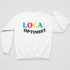 Local Optimist Sweatshirt Fashion For Men Women