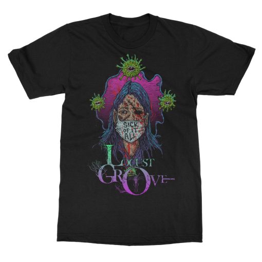 Locust Grove Sick Of It All T-Shirt