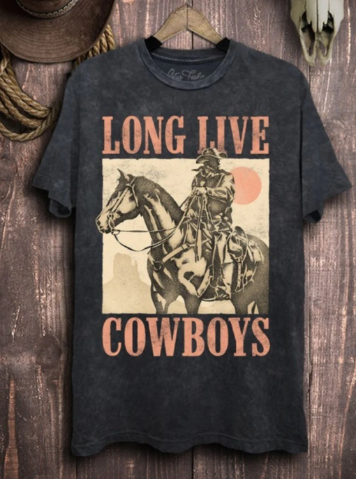 Long Live Cowboys Tee Gift For Fan