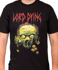 Lord Dying Creeper T-Shirt