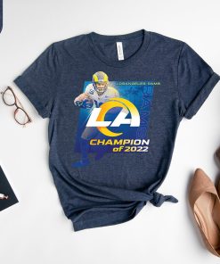 Los Angeles Rams Champion Of 2022 Shirt