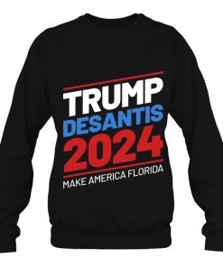 Make America Florida Trump Desantis 2024 Election Hoodie Shirt