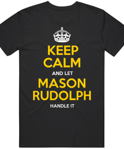 Mason Rudolph Keep Calm Pittsburgh Football Fan T Shirt