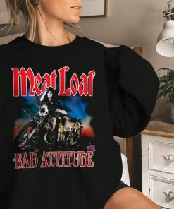 Meat Loaf Bad Attitude Sweatshirt